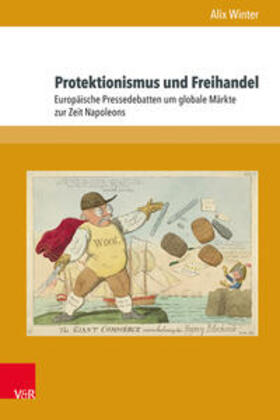 Winter | Winter, A: Protektionismus und Freihandel | Buch | 978-3-8471-0769-9 | sack.de
