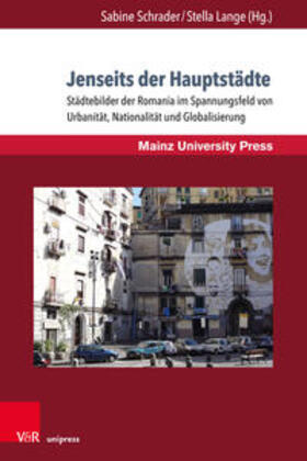 Schrader / Lange / Bosco | Jenseits der Hauptstädte | Buch | 978-3-8471-0818-4 | sack.de