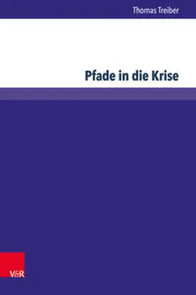 Treiber |  Pfade in die Krise | Buch |  Sack Fachmedien