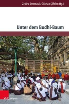 Özertural / Silfeler / Silfeler | Unter dem Bodhi-Baum | Buch | 978-3-8471-0932-7 | sack.de
