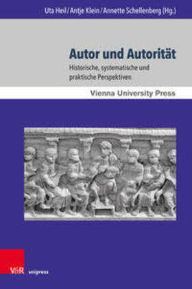 Heil / Klein / Schellenberg | Autor und Autorität | Buch | 978-3-8471-0948-8 | sack.de