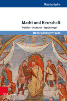 Becher / Dohmen / Hartmann | Macht und Herrschaft | Buch | 978-3-8471-0968-6 | sack.de