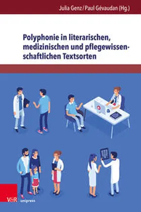 Genz / Gévaudan |  Polyphonie in literarischen, medizinischen und pflegewissenschaftlichen Textsorten | Buch |  Sack Fachmedien