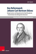 Ipsen |  Ipsen, J: Reformwerk Johann Carl Bertram Stüves | Buch |  Sack Fachmedien