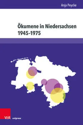 Peycke |  Ökumene in Niedersachsen 1945–1975 | Buch |  Sack Fachmedien