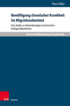 Mazi / Mazi | Bewältigung chronischer Krankheit im Migrationskontext | Buch | 978-3-8471-1042-2 | sack.de