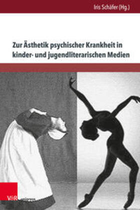 Schäfer / Schreiber / Haas | Zur Ästhetik psychischer Krankheit in kinder- und jugendlite | Buch | 978-3-8471-1059-0 | sack.de