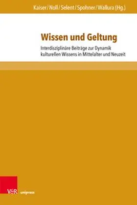 Wallura / Kaiser / Noll |  Wissen und Geltung | Buch |  Sack Fachmedien