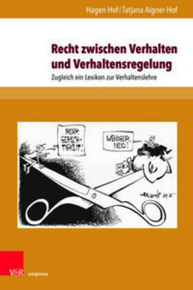 Hof / Aigner-Hof | Recht zwischen Verhalten und Verhaltensregelung | Buch | 978-3-8471-1065-1 | sack.de