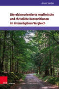 Sander |  Literalsinnorientierte muslimische und christliche Konvertitinnen im interreligiösen Vergleich | Buch |  Sack Fachmedien