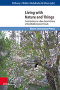 Al Ghouz / Walker / Pini |  Living with Nature and Things | Buch |  Sack Fachmedien