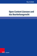 Einfeldt |  Open Content Lizenzen und das Bearbeitungsrecht | Buch |  Sack Fachmedien