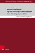 de Cillia / Gruber / Spitzmüller |  Institutionelle und organisationale Kommunikation | Buch |  Sack Fachmedien