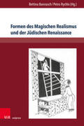 Bannasch / Rychlo |  Formen des Magischen Realismus und der Jüdischen Renaissance | Buch |  Sack Fachmedien