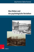 Frommer |  Max Weber und das psychologische Verstehen | Buch |  Sack Fachmedien