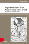 Lenhart |  Vergleichendes Sehen in den Konfessionen der Frühen Neuzeit | Buch |  Sack Fachmedien