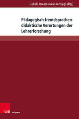 Gebal / Gebal / Jaroszewska |  Pädagogisch-fremdsprachendidaktische Verortungen | Buch |  Sack Fachmedien