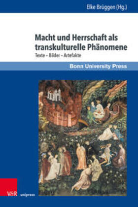 Brüggen | Macht und Herrschaft als transkulturelle Phänomene | Buch | 978-3-8471-1318-8 | sack.de