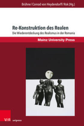 Brühne / Conrad von Heydendorff / Rok | Re-Konstruktion des Realen | Buch | 978-3-8471-1352-2 | sack.de