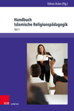 Aslan | Handbuch Islamische Religionspädagogik. 2 Bände | Buch | sack.de