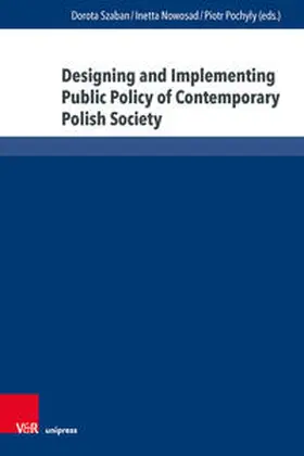 Szaban / Nowosad / Pochyly |  Designing and Implementing Public Policy of Contemporary Polish Society | Buch |  Sack Fachmedien