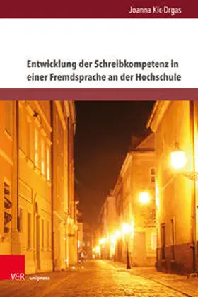 Kic-Drgas |  Entwicklung der Schreibkompetenz in einer Fremdsprache an der Hochschule | Buch |  Sack Fachmedien