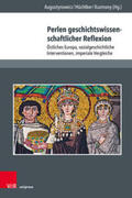 Augustynowicz / Hüchtker / Kuzmany |  Perlen geschichtswissenschaftlicher Reflexion | Buch |  Sack Fachmedien