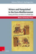 Pahlitzsch / Rogge |  Victors and Vanquished in the Euro-Mediterranean | Buch |  Sack Fachmedien