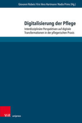 Rubeis / Hartmann / Primc | Digitalisierung der Pflege | Buch | 978-3-8471-1479-6 | sack.de