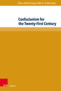 Huang / Tucker |  Confucianism for the Twenty-First Century | Buch |  Sack Fachmedien