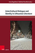 Ragaisiene / Rundholz / Ragaišiene |  (Inter)Cultural Dialogue and Identity in Lithuanian Literature | Buch |  Sack Fachmedien