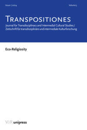 Godlewicz-Adamiec / Piszczatowski / Kociumbas | TRANSPOSITIONES 2024 Vol. 3, Issue 1: Eco-Religiosity | Buch | 978-3-8471-1636-3 | sack.de