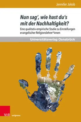 Jakob |  Nun sag', wie hast du's mit der Nachhaltigkeit? | Buch |  Sack Fachmedien