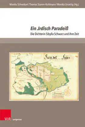 Schneikart / Stamm-Kuhlmann / Unzeitig |  Ein Jrdisch Paradeiß | Buch |  Sack Fachmedien