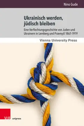 Gude |  Ukrainisch werden, jüdisch bleiben | Buch |  Sack Fachmedien