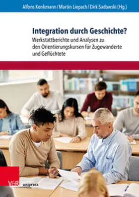 Kenkmann / Liepach / Sadowski |  Integration durch Geschichte? | Buch |  Sack Fachmedien