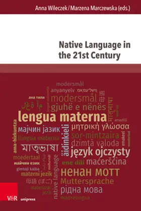 Wileczek / Marczewska |  Native Language in the 21st Century | Buch |  Sack Fachmedien