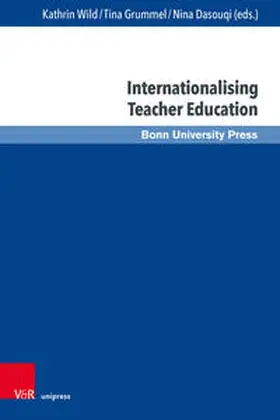 Wild / Grummel / Dasouqi |  Internationalising Teacher Education | Buch |  Sack Fachmedien