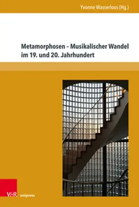 Wasserloos |  Metamorphosen - Musikalischer Wandel im 19. und 20. Jahrhundert | Buch |  Sack Fachmedien