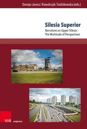 Dampc-Jarosz / Kowalczyk / Sadzikowska |  Silesia Superior | Buch |  Sack Fachmedien