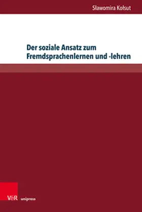 Kolsut / Kolsut |  Der soziale Ansatz zum Fremdsprachenlernen und -lehren | Buch |  Sack Fachmedien
