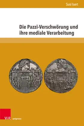 Isert |  Die Pazzi-Verschwörung und ihre mediale Verarbeitung | Buch |  Sack Fachmedien