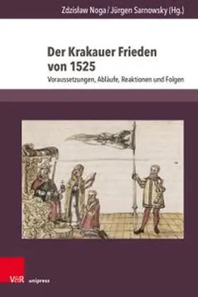 Noga / Sarnowsky |  Der Krakauer Frieden von 1525 | Buch |  Sack Fachmedien