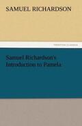 Richardson |  Samuel Richardson's Introduction to Pamela | Buch |  Sack Fachmedien