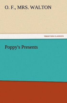 Walton |  Poppy's Presents | Buch |  Sack Fachmedien
