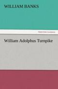 Banks |  William Adolphus Turnpike | Buch |  Sack Fachmedien