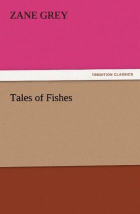 Grey |  Tales of Fishes | Buch |  Sack Fachmedien