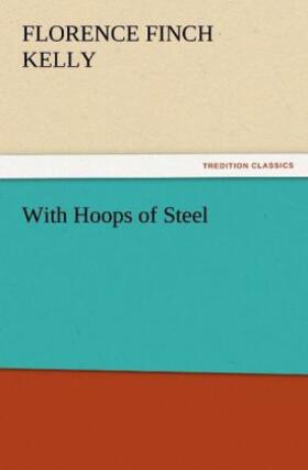 Kelly |  With Hoops of Steel | Buch |  Sack Fachmedien