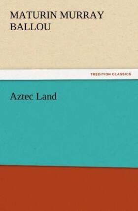 Ballou |  Aztec Land | Buch |  Sack Fachmedien