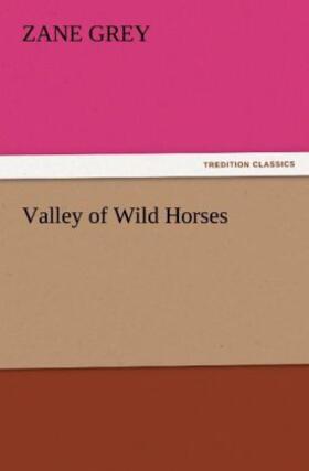 Grey |  Valley of Wild Horses | Buch |  Sack Fachmedien